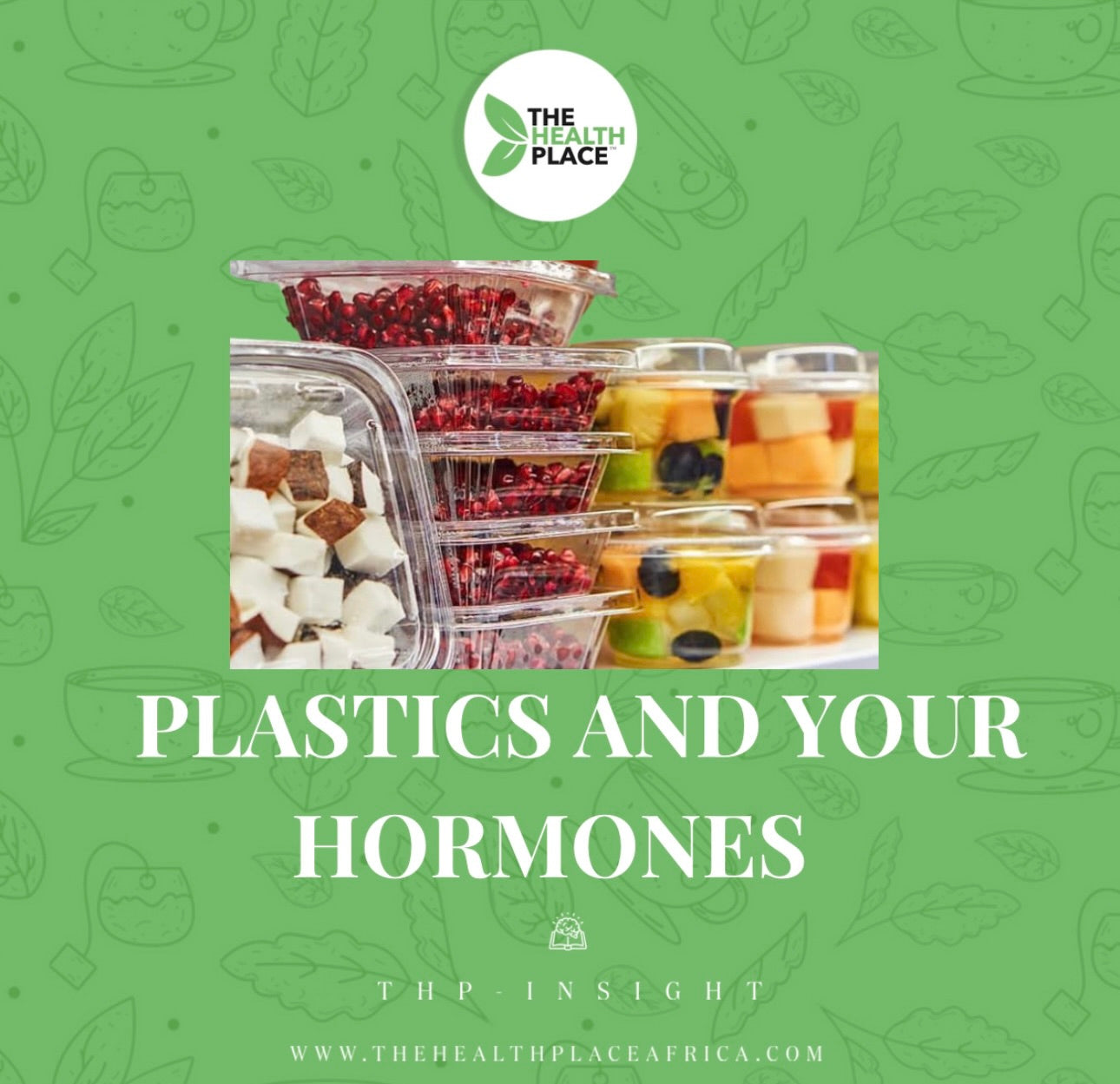 PLASTICS AND YOUR HORMONES