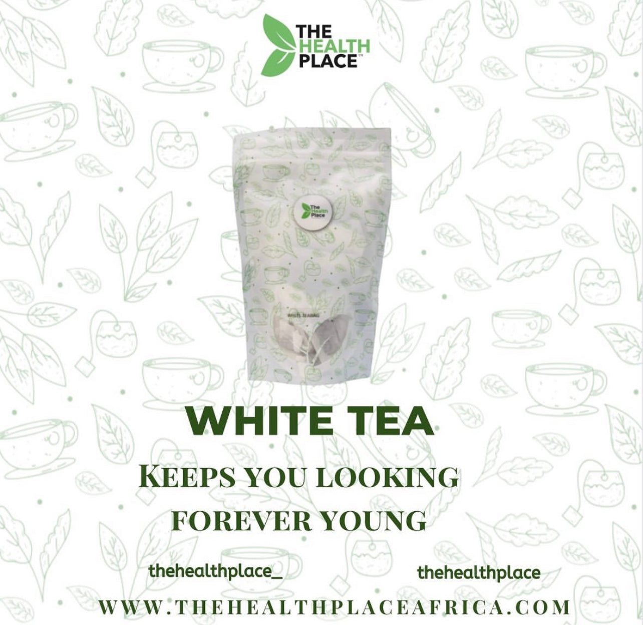 WHITE TEA- KEEPS YOU LOOKING FOREVER YOUNG