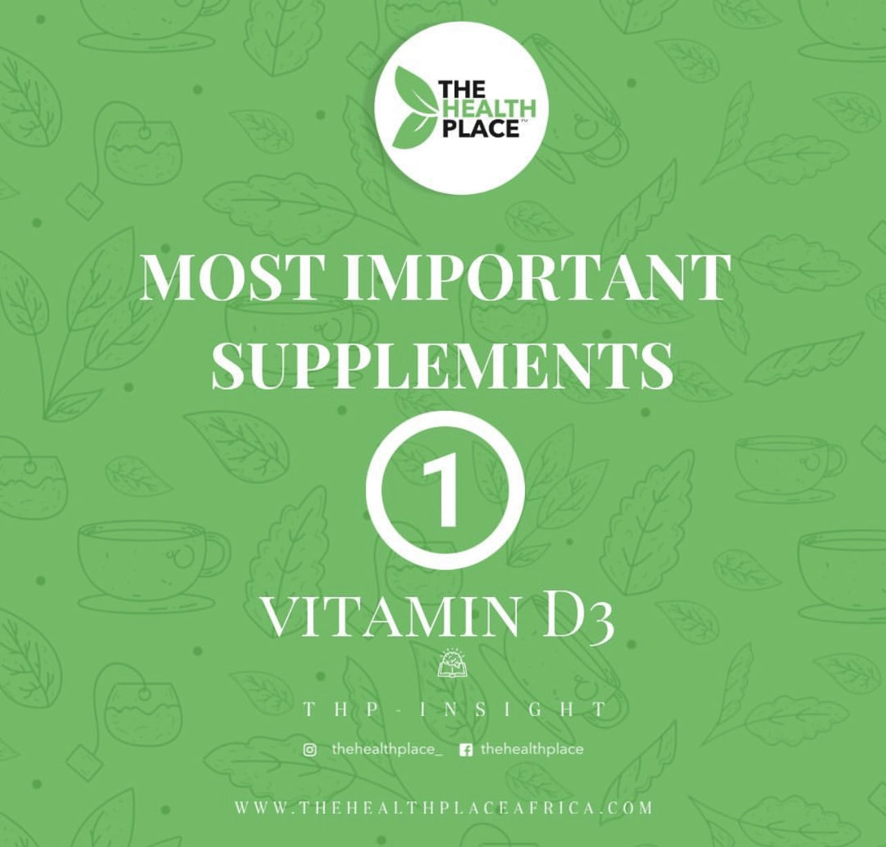 MOST IMPORTANT SUPPLEMENTS- VITAMIN D3