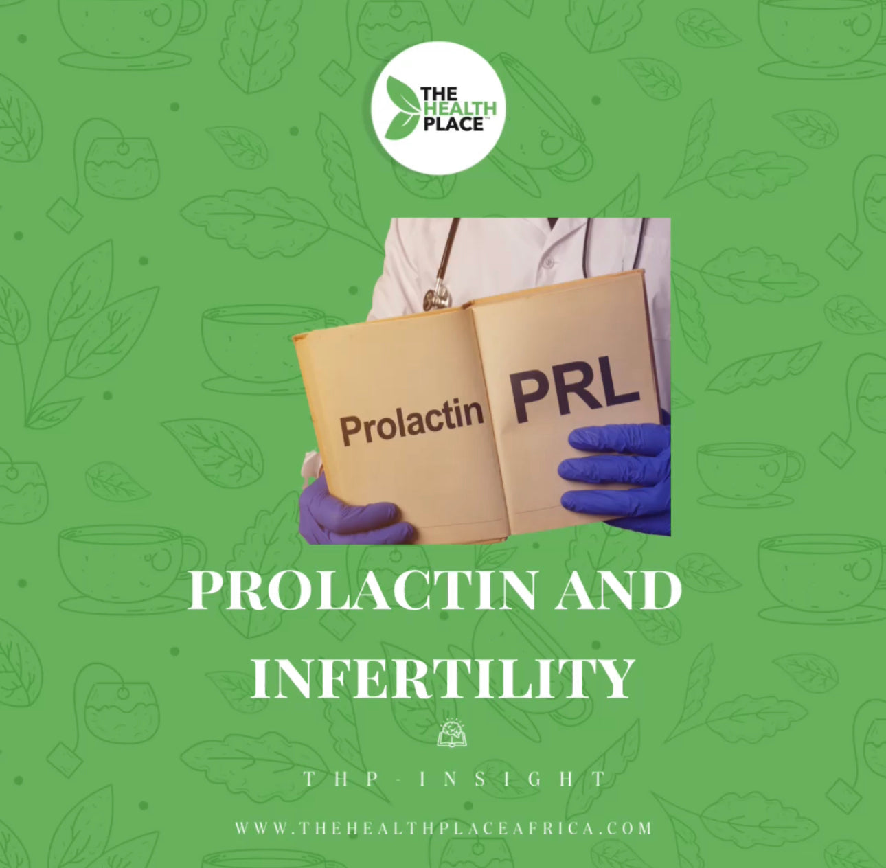 PROLACTIN AND INFERTILITY